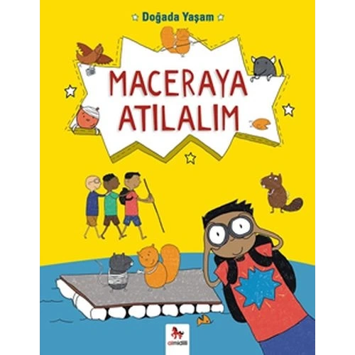 Doğada Yaşam - Maceraya Atılalım