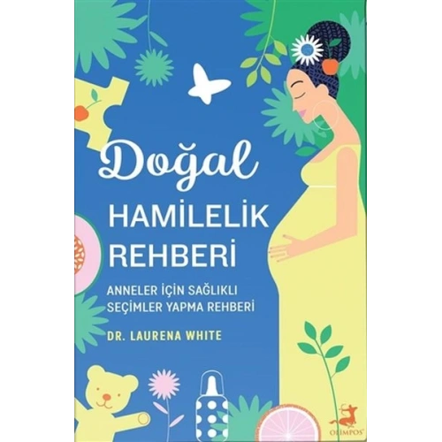 Doğal Hamilelik Rehberi