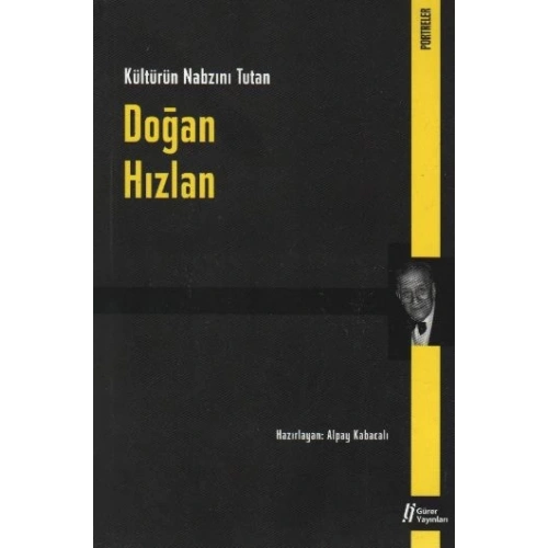 Doğan Hızlan  Kültürün Nabzını Tutan