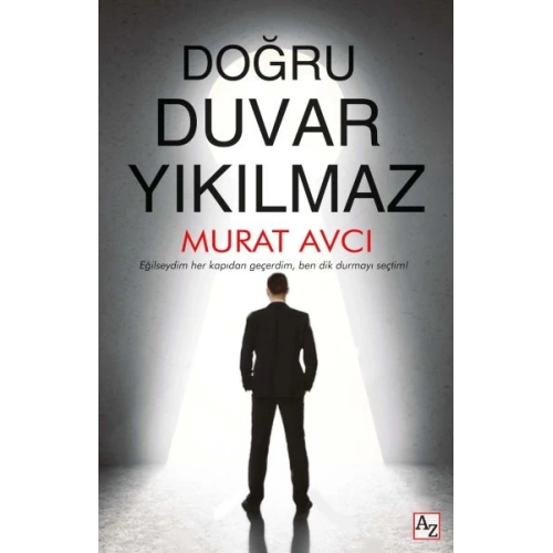 Doğru Duvar Yıkılmaz
