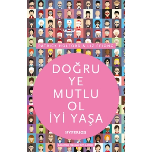 Doğru Ye Mutlu Ol İyi Yaşa