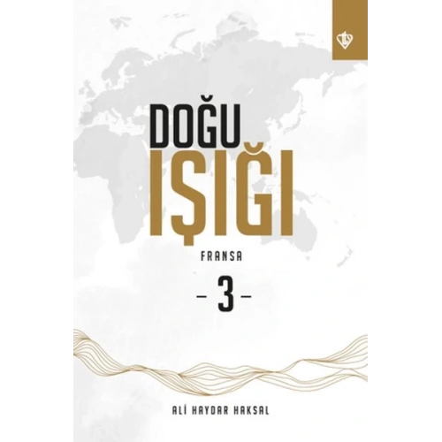 Doğu Işığı 3 - Fransa