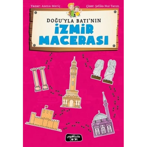 Doğuyla Batının İzmir Maceraları