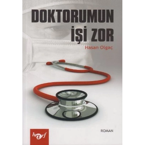 Doktorumun İşi Zor
