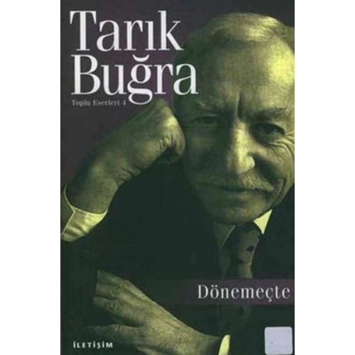 Dönemeçte - Toplu Eserleri 4
