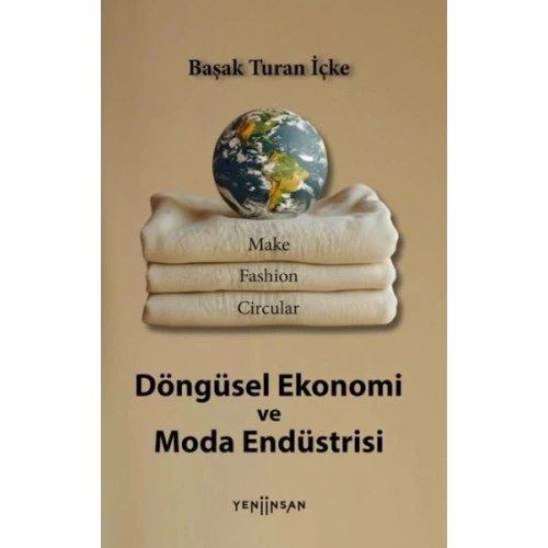 Döngüsel Ekonomi ve Moda Endüstrisi