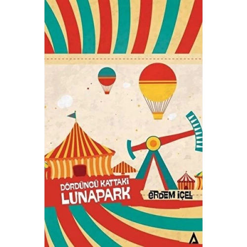 Dördüncü Kattaki Lunapark