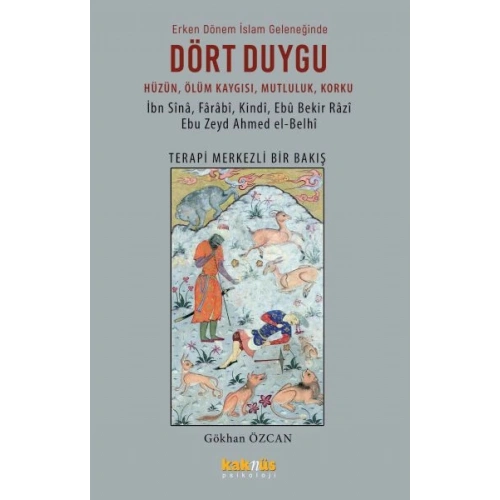 Dört Duygu Erken Dönem İslam Geleneğinde