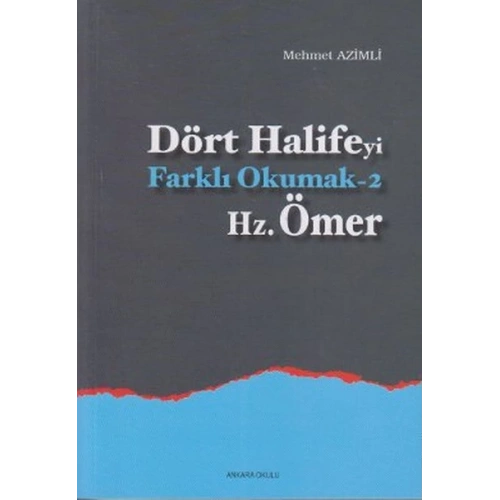 Dört Halifeyi Farklı Okumak 2 - Hz. Ömer