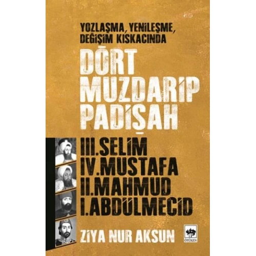 Dört Muzdarip Padişah