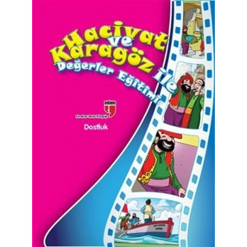 Dostluk / Hacivat ve Karagöz ile Değerler Eğitimi