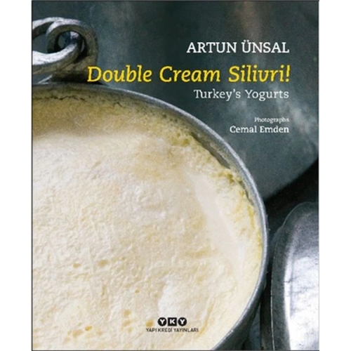 Double Cream Silivri! Turkey’s Yogurts