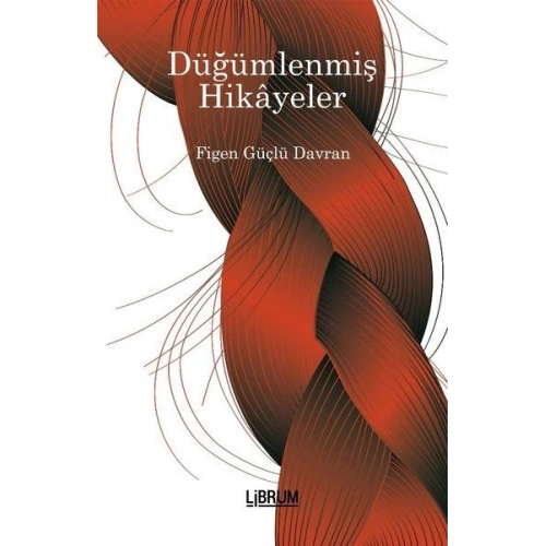Düğümlenmiş Hikayeler