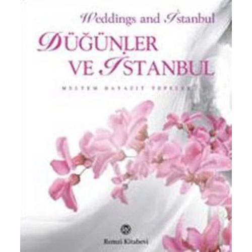 Düğünler ve İstanbul