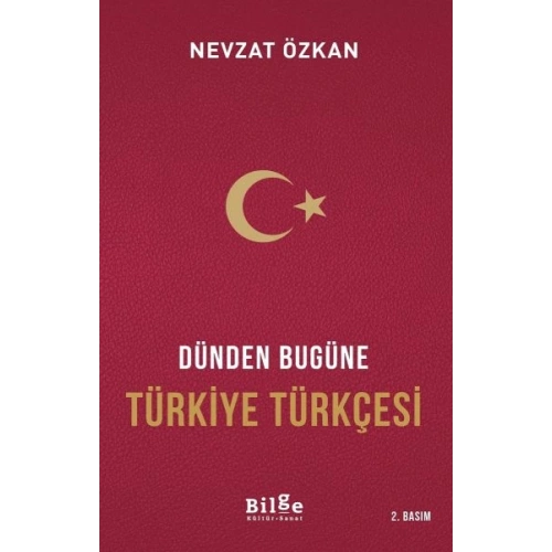 Dünden Bugüne Türkiye Türkçesi