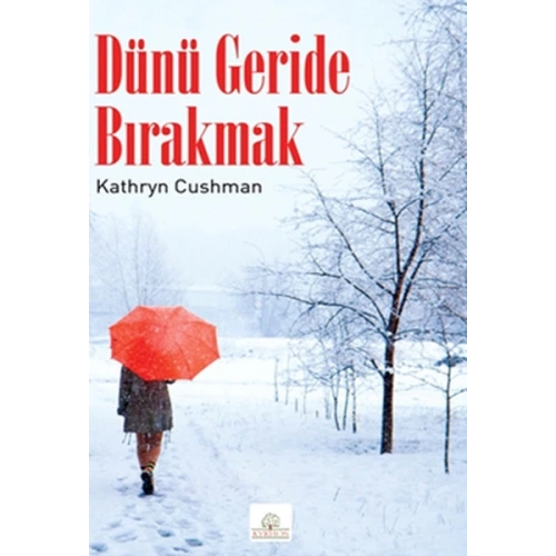 Dünü Geride Bırakmak