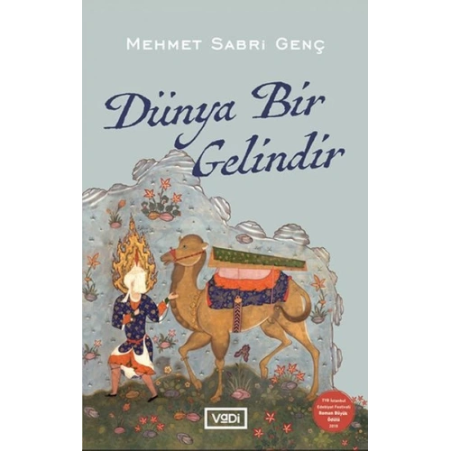 Dünya Bir Gelindir