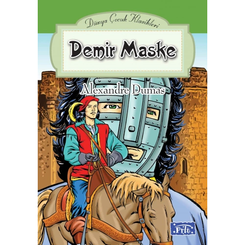 Dünya Çocuk Klasikler Dizisi Demir Maske