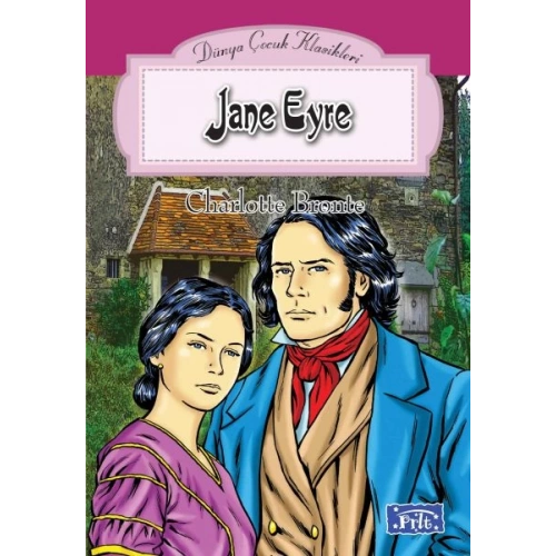 Dünya Çocuk Klasikleri Dizisi Jane Eyre