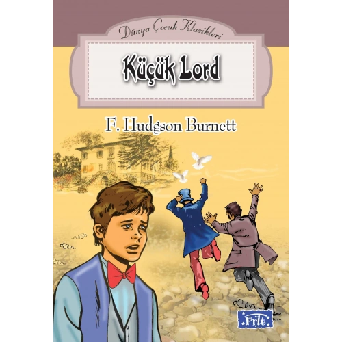Dünya Çocuk Klasikleri Dizisi Küçük Lord