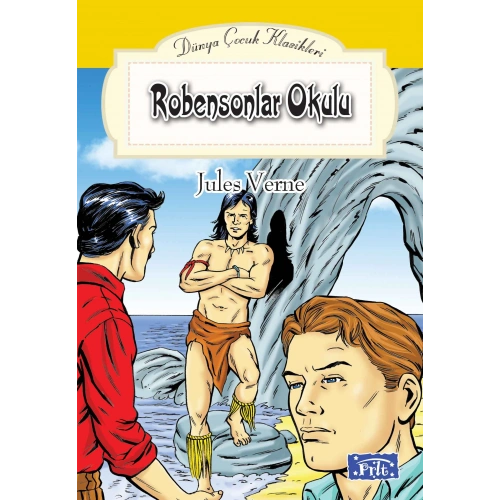 Dünya Çocuk Klasikleri Dizisi Robensonlar Okulu