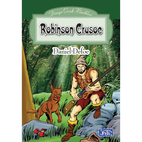 Dünya Çocuk Klasikleri Dizisi Robinson Crusoe