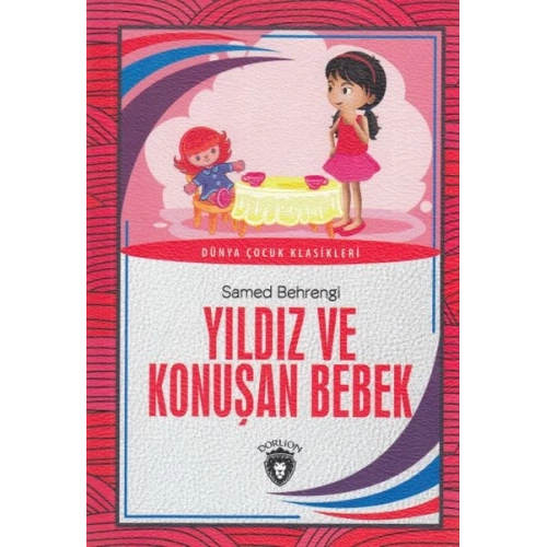 Dünya Çocuk Klasikleri - Yıldız ve Konuşan Bebek
