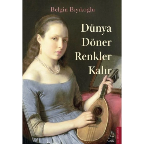 Dünya Döner Renkler Kalır