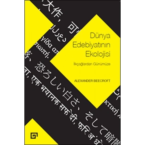 Dünya Edebiyatının Ekolojisi - İlkçağlardan Günümüze