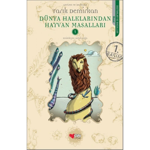 Dünya Halklarından Hayvan Masalları -1