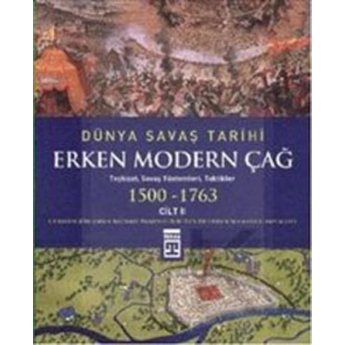Dünya Savaş Tarihi: Erken Modern Çağ (Cilt 2) (Ciltli)