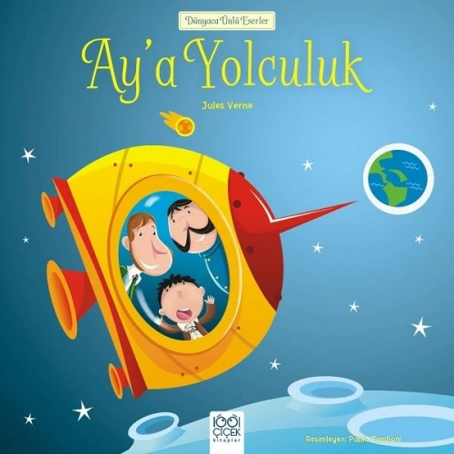 Dünyaca Ünlü Eserler - Aya Yolculuk