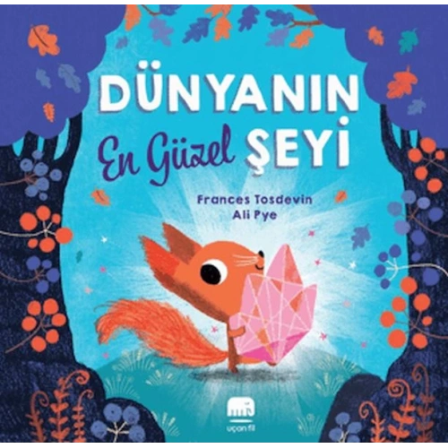 Dünyanın En Güzel Şeyi