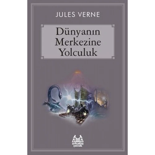Dünyanın Merkezine Yolculuk