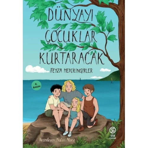 Dünyayı Çocuklar Kurtaracak