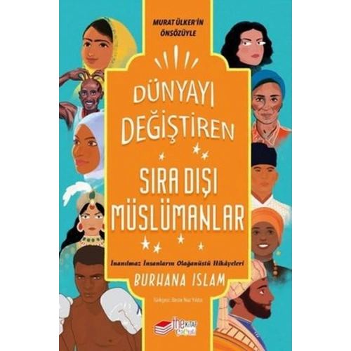 Dünyayı Değiştiren Sıra Dışı Müslümanlar