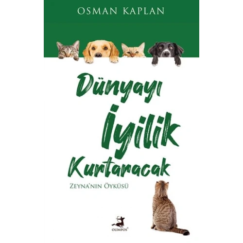 Dünyayı İyilik Kurtaracak