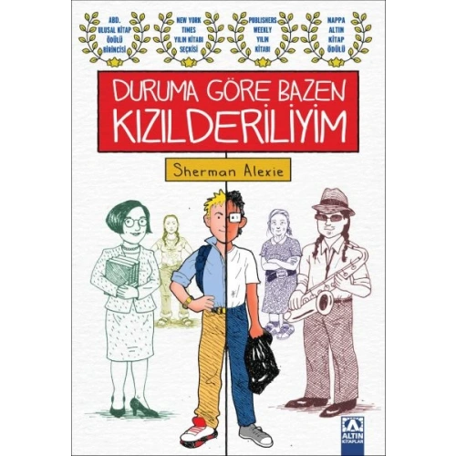 Duruma Göre Bazen Kızılderiliyim