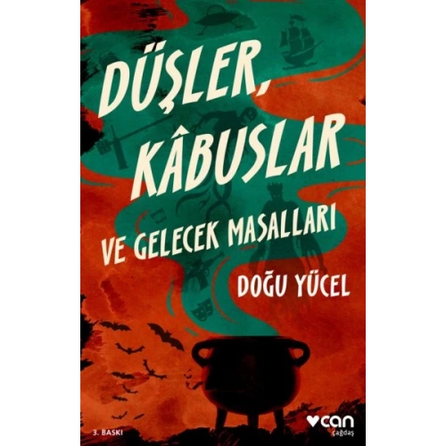 Düşler, Kâbuslar ve Gelecek Masallar