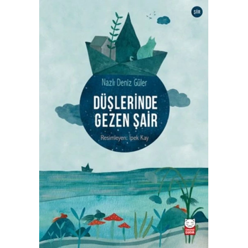 Düşlerinde Gezen Şair