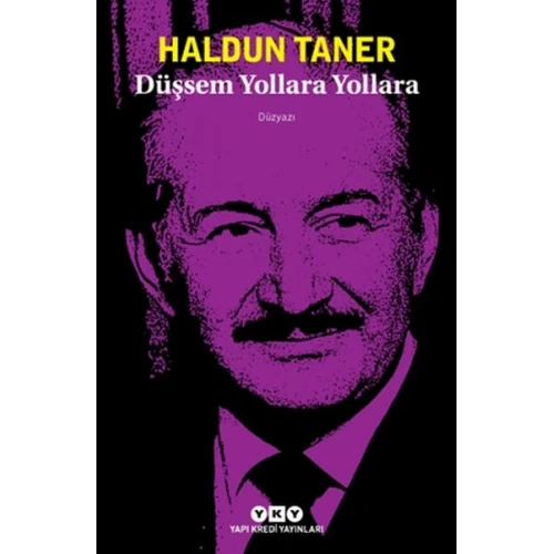 Düşsem Yollara Yollara