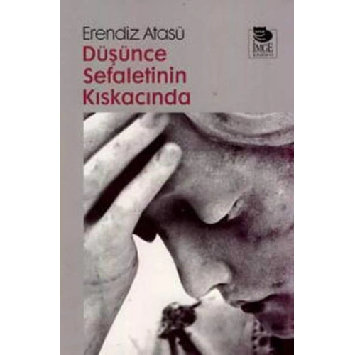 Düşünce Sefaletinin Kıskacında