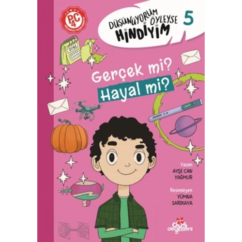 Düşünüyorum Öyleyse Hindiyim 5 - Gerçek mi? Hayal mi?