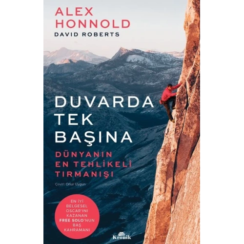 Duvarda Tek Başına - Dünyanın En Tehlikeli Tırmanışı