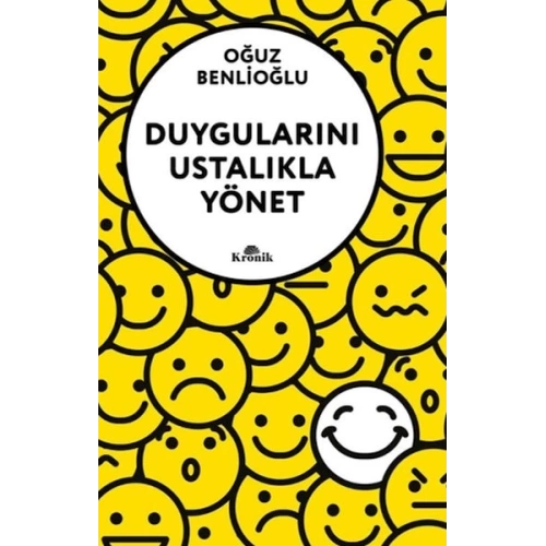 Duygularını Ustalıkla Yönet