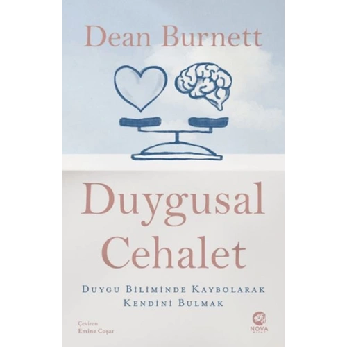 Duygusal Cehalet: Duygu Biliminde Kaybolarak Kendini Bulmak