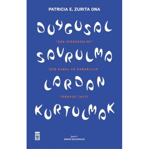 Duygusal Savrulmalardan Kurtulmak