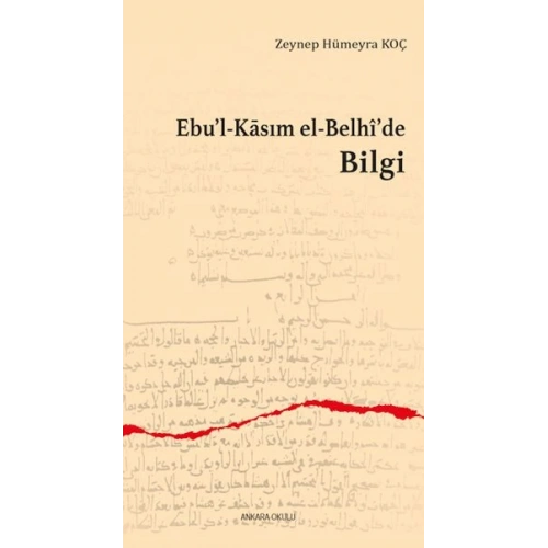 Ebu’l-Kasım el-Belhi’de Bilgi