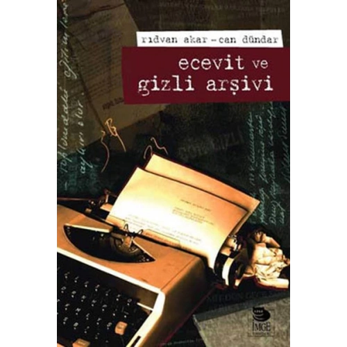 Ecevit ve Gizli Arşivi