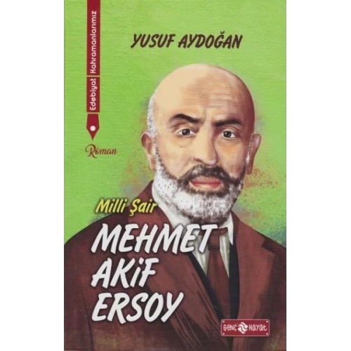 Edebiyat Kahramanlarımız 1 - Mehmet Akif Ersoy